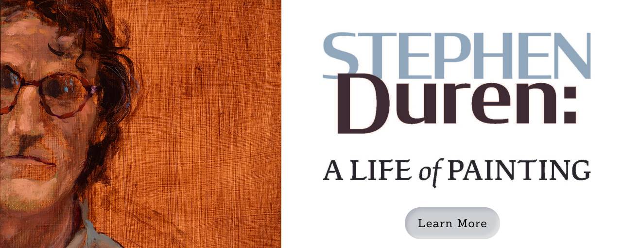 Stephen Duren a Life of Painting Click to Learn More